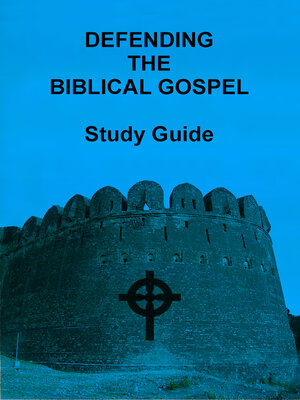 cover image of Defending the Biblical Gospel